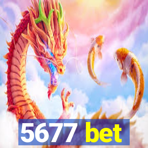 5677 bet